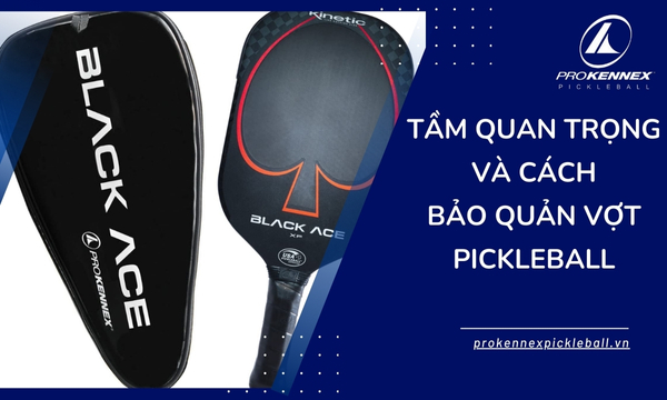 ảnh đai diện bảo quản vợt pickleball