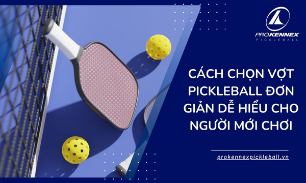 ảnh đại diện cách chọn vợt pickleball