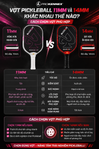Vợt Pickleball 11mm và 14mm khác nhau thế nào? Cách chọn vợt phù hợp